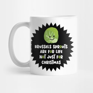 Brussels Sprouts Not Just For Christmas Mug
